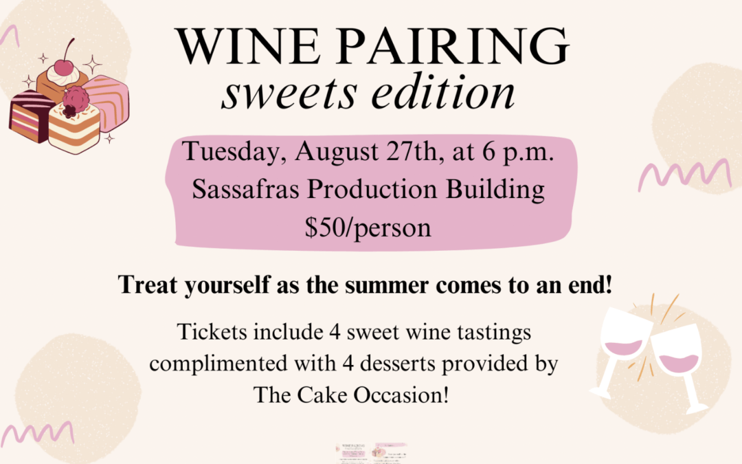 Wine Pairing Sweets Edition