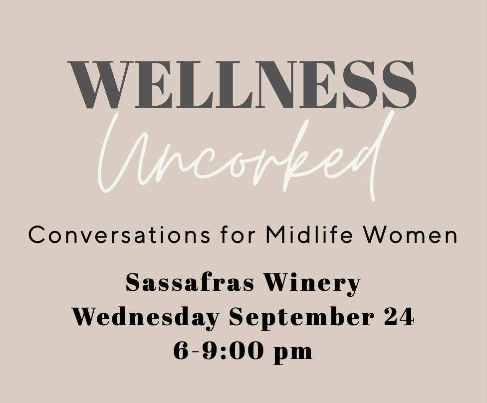 Wellness Uncorked - Sassafras Springs Vineyard & Winery