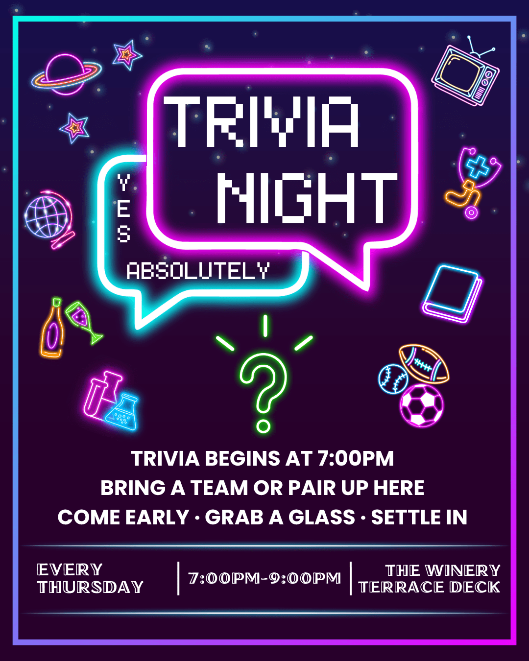 Neon-lit poster announcing a weekly Trivia Night with bright speech bubbles, space icons, and a large question mark centerpiece.